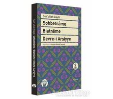 Sohbetname, Biatname, Devre-i Arşiyye - Sunullah Gaybi - Büyüyen Ay Yayınları