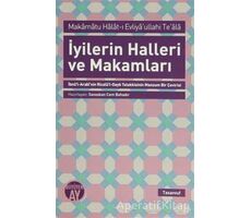 İyilerin Halleri ve Makamları - Savaşkan Cem Bahadır - Büyüyen Ay Yayınları