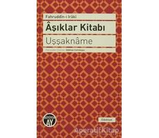 Aşıklar Kitabı - Uşşakname - Fahruddin-i Iraki - Büyüyen Ay Yayınları