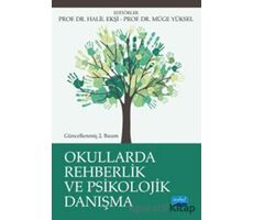 Okullarda Rehberlik ve Psikolojik Danışma - Mustafa Otrar - Nobel Akademik Yayıncılık