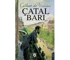 Çatal Barı - Gilbert de Voisins - Dorlion Yayınları