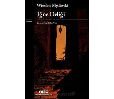 İğne Deliği - Wieslaw Mysliwski - Yapı Kredi Yayınları