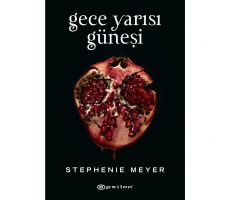 Gece Yarısı Güneşi - Stephenie Meyer - Epsilon Yayınevi