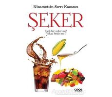 Şeker - Nizamettin Sırrı Kazancı - Gece Kitaplığı