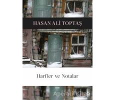 Harfler ve Notalar - Hasan Ali Toptaş - Everest Yayınları