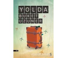 Yolda - Buket Uzuner - Everest Yayınları