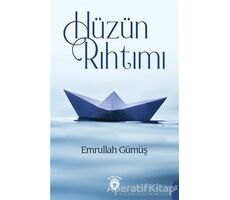 Hüzün Rıhtımı - Emrullah Gümüş - Dorlion Yayınları