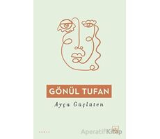 Gönül Tufan - Ayça Güçlüten - İthaki Yayınları