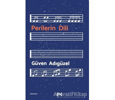 Perilerin Dili - Güven Adıgüzel - Profil Kitap