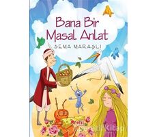 Bana Bir Masal Anlat - Sema Maraşlı - Profil Kitap