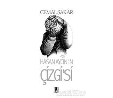 Hasan Aycının Çizgisi - Cemal Şakar - İz Yayıncılık