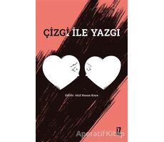 Çizgi ile Yazgı - Akif Hasan Kaya - İz Yayıncılık