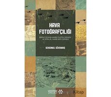 Hava Fotoğrafçılığı - Sehernaz Güvenbaş - Yeditepe Akademi