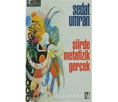 Şiirde Metafizik Gerçek - Sedat Umran - İz Yayıncılık