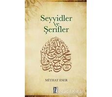 Seyyidler ve Şerifler - Mithat Eser - İz Yayıncılık