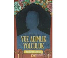 Yüz Adımlık Yolculuk - Richard C. Morais - Profil Kitap