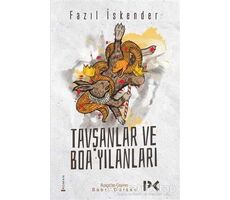 Tavşanlar ve Boa Yılanları - Fazıl İskender - Profil Kitap