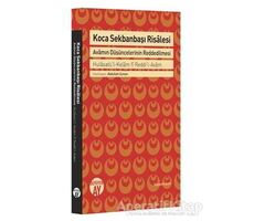 Koca Sekbanbaşı Risalesi: Avamın Düşüncelerinin Reddedilmesi - Abdullah Uçman - Büyüyen Ay Yayınları