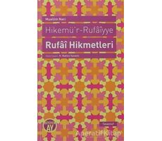 Hikemü’r-Rufaiyye Rufai Hikmetleri - Muallim Naci - Büyüyen Ay Yayınları