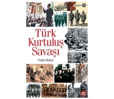 Türk Kurtuluş Savaşı - Fahri Belen - Yeditepe Yayınevi