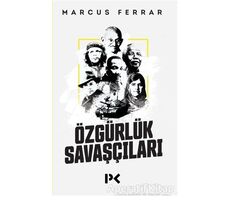 Özgürlük Savaşçıları - Marcus Ferrar - Profil Kitap