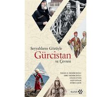 Seyyahların Gözüyle Gürcistan ve Çevresi - Onur Güven - Yeditepe Yayınevi