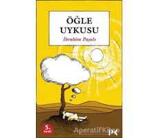 Öğle Uykusu - İbrahim Paşalı - Profil Kitap