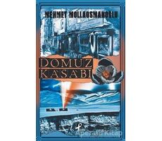 Domuz Kasabı - Mehmet Mollaosmanoğlu - Profil Kitap