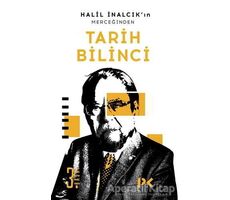 Halil İnalcık’ın Merceğinden Tarih Bilinci - Halil İnalcık - Profil Kitap