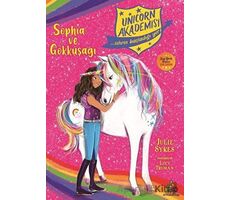 Unicorn Akademisi - Sophia ve Gökkuşağı - Julie Sykes - Orman Kitap