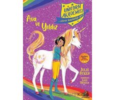 Ava ve Yıldız - Unicorn Akademisi - Julie Sykes - Orman Kitap