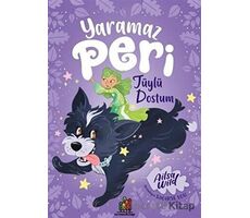 Yaramaz Peri: Tüylü Dostum - Ailsa Wild - Orman Kitap