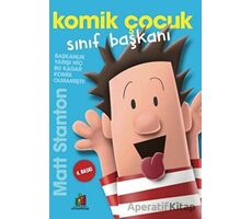 Komik Çocuk: Sınıf Başkanı - Matt Stanton - Orman Kitap