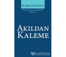 Akıldan Kaleme - İbrahim Doğan - Armada Yayınevi