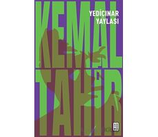 Yediçınar Yaylası - Kemal Tahir - Ketebe Yayınları