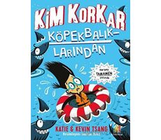 Kim Korkar Köpek Balıklarından? - Katie Tsang - Orman Kitap