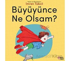 Büyüyünce Ne Olsam? - Kübra Arar - Masalperest