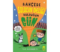 Bahçede Solucan Deliği Bulduğum Gün - Tom McLaughlin - Timaş Çocuk