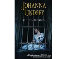 Kaderin İki Kıyısı - Johanna Lindsey - Epsilon Yayınevi