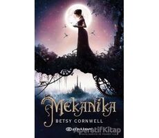 Mekanika - Betsy Cornwell - Epsilon Yayınevi