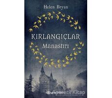 Kırlangıçlar Manastırı - Helen Bryan - Epsilon Yayınevi