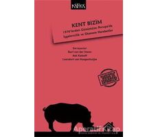 Kent Bizim - Ask Katzeff - Kafka Kitap