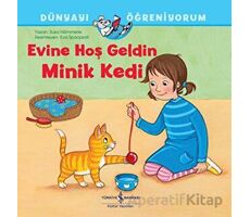 Evine Hoş Geldin Minik Kedi - Susa Hammerle - İş Bankası Kültür Yayınları