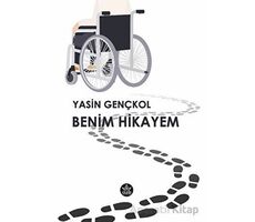 Benim Hikayem - Yasin Gençkol - Elpis Yayınları