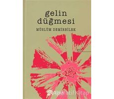 Gelin Düğmesi - Müslüm Demirbilek - Scala Yayıncılık