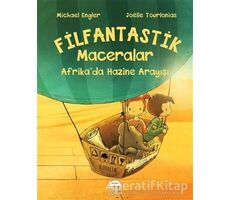 Afrika’da Hazine Arayışı - Filfantastik Maceralar - Michael Engler - Martı Çocuk Yayınları