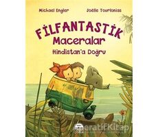 Hindistan’a Doğru - Filfantastik Maceralar - Michael Engler - Martı Çocuk Yayınları