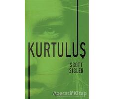 Kurtuluş - Scott Sigler - GO! Kitap