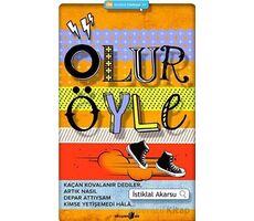 Olur Öyle - İstiklal Akarsu - Okuyan Us Yayınları