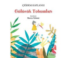 Gülücük Tohumları - Çiğdem Kaplangı - Yapı Kredi Yayınları